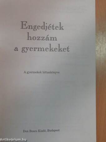 Engedjétek hozzám a gyermekeket