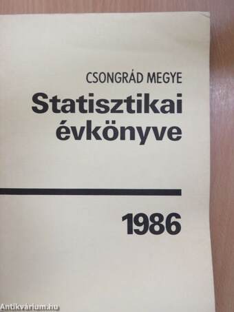 Csongrád megye statisztikai évkönyve 1986