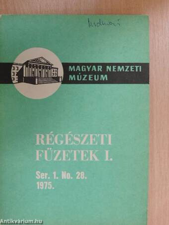 Régészeti füzetek I. 1975/28.