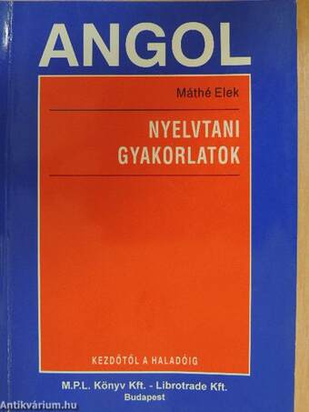 Angol nyelvtani gyakorlatok