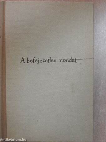 A befejezetlen mondat I-III.