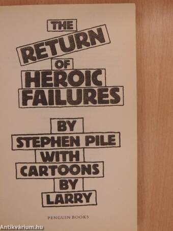 The Return of Heroic Failures