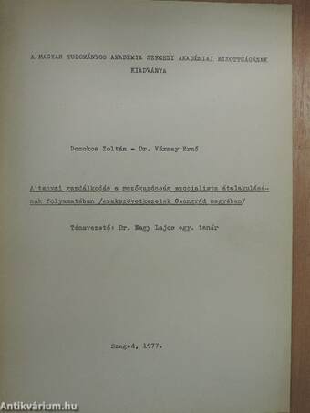 A tanyai gazdálkodás a mezőgazdaság szocialista átalakulásának folyamatában (szakszövetkezetek Csongrád megyében)