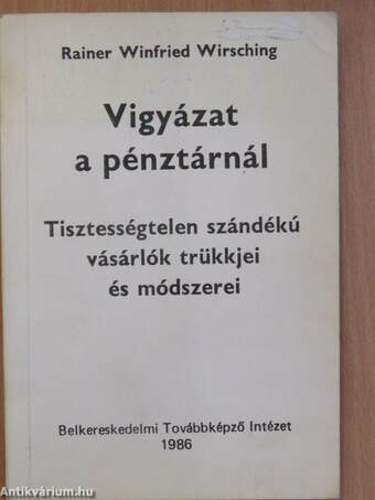 Vigyázat a pénztárnál