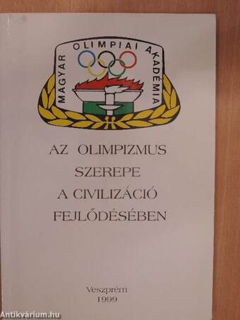 Az olimpizmus szerepe a civilizáció fejlődésében