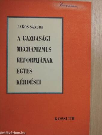 A gazdasági mechanizmus reformjának egyes kérdései