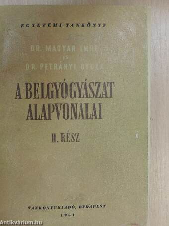 A belgyógyászat alapvonalai II. (töredék)