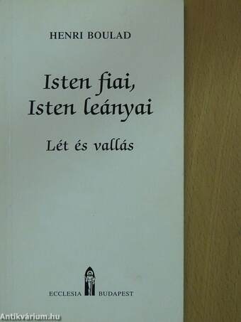 Isten fiai, Isten leányai