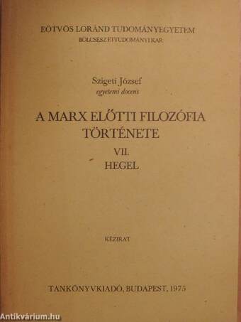 A Marx előtti filozófia története VII.