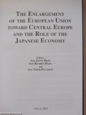 The Enlargement of the European Union toward Central Europe and the Role of the Japanese Economy