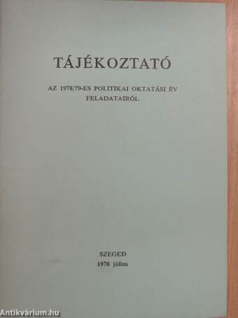 Tájékoztató az 1978/79-es politikai oktatási év feladatairól