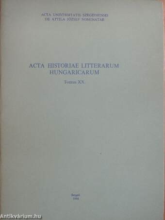 Acta Historiae Litterarum Hungaricarum Tomus XX.