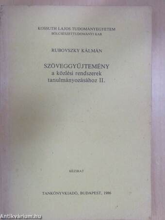 Szöveggyűjtemény a közlési rendszerek tanulmányozásához II.