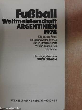 Fußball Weltmeisterschaft Argentinien 1978