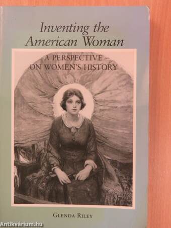 Inventing the American Woman