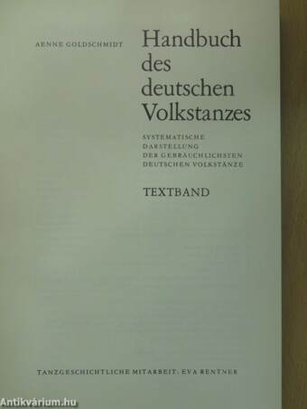 Handbuch des Deutschen Volkstanzes - Textband/Bildband/Notenband (dedikált példány)