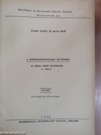 A rabszolgatartó társadalmak építészete I-II./A feudális társadalmak építészete I-II.