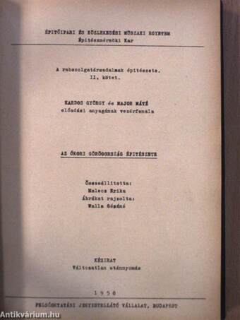 A rabszolgatartó társadalmak építészete I-II./A feudális társadalmak építészete I-II.