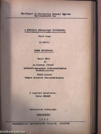 A rabszolgatartó társadalmak építészete I-II./A feudális társadalmak építészete I-II.