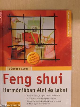 Feng shui - Harmóniában élni és lakni