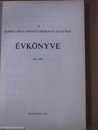 A Semmelweis Orvostudományi Egyetem Évkönyve 1972.