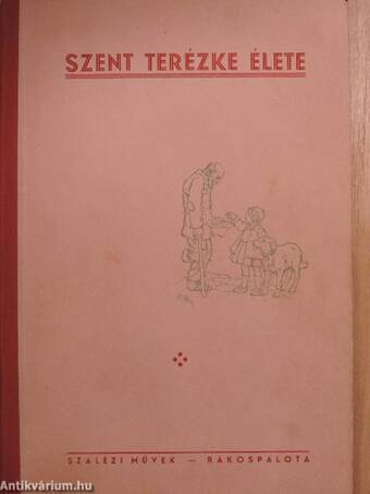 Szent Terézke élete