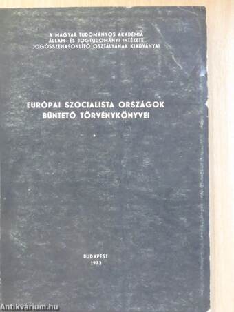 Európai szocialista országok büntető törvénykönyvei 1-2.