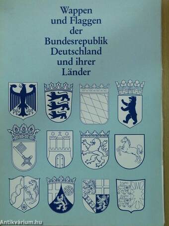 Wappen und Flaggen der Bundesrepublik Deutschland und ihrer Länder