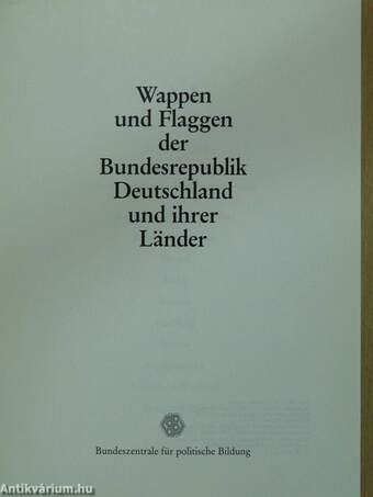 Wappen und Flaggen der Bundesrepublik Deutschland und ihrer Länder