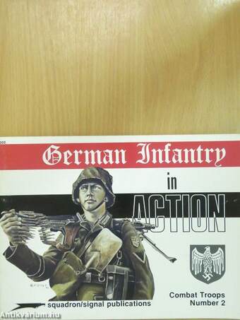 German Infantry in action