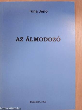 Az álmodozó I-II.