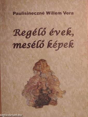 Regélő évek, mesélő képek 