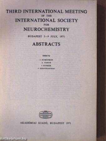 Third International Meeting of the International Society for Neurochemistry, Budapest 5-9 July, 1971