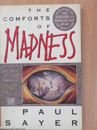 The Comforts of Madness