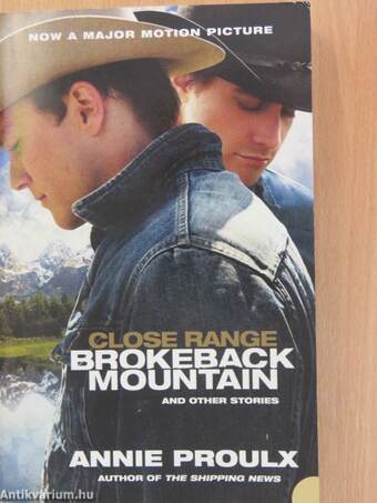 Close Range: Brokeback Mountain and Other Stories