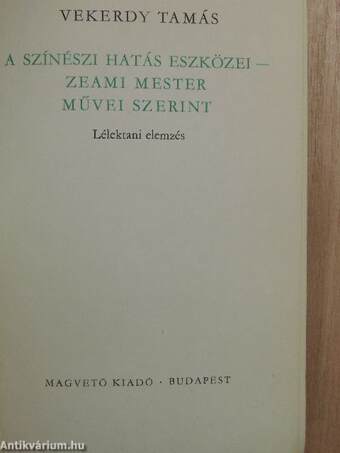 A színészi hatás eszközei - Zeami mester művei szerint