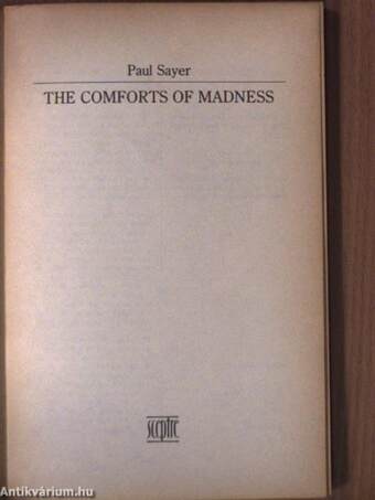 The Comforts of Madness