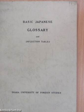 Basic Japanese Glossary and Inflection Tables