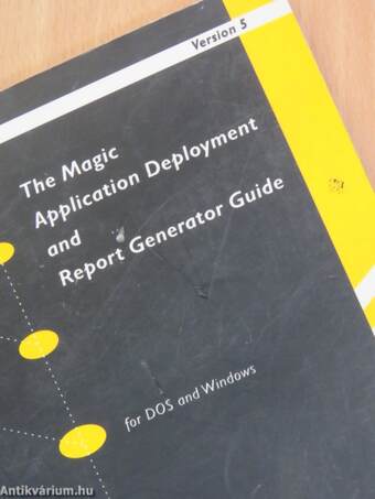 The Magic Application Deployment and Report Generator Guide