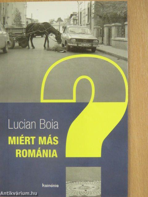 Miért más Románia?