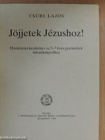 Jöjjetek Jézushoz!