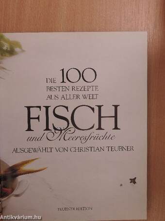 Die 100 besten Rezepte aus aller Welt