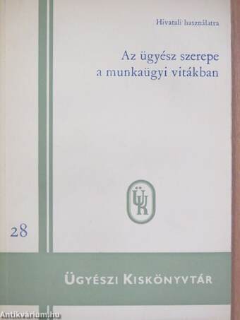 Az ügyész szerepe a munkaügyi vitákban