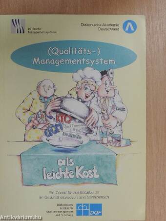 (Qualitäts-) Managementsystem als leichte Kost