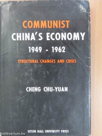 Communist China's Economy 1949-1962