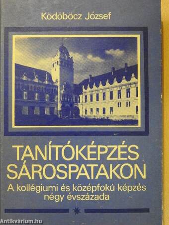 Tanítóképzés Sárospatakon