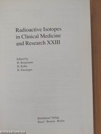 Radioactive Isotopes in Clinical Medicine and Research XXIII