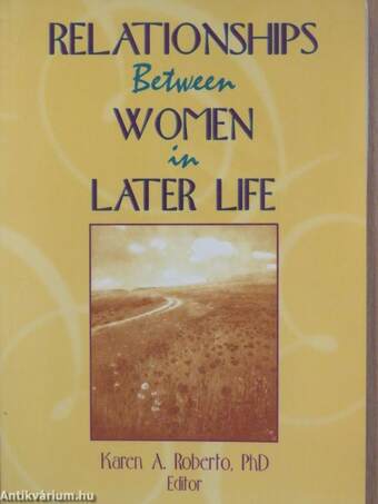 Relationships Between Women in Later Life