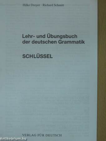 Lehr- und Übungsbuch der deutschen Grammatik - Schlüssel