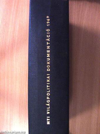MTI világpolitikai dokumentáció 1969. január-december